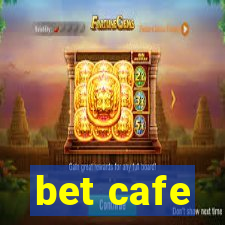 bet cafe